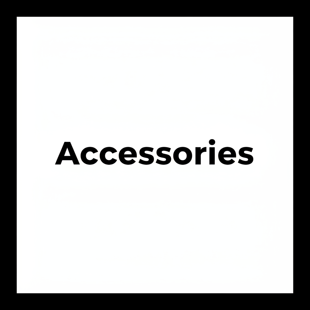 Accessories